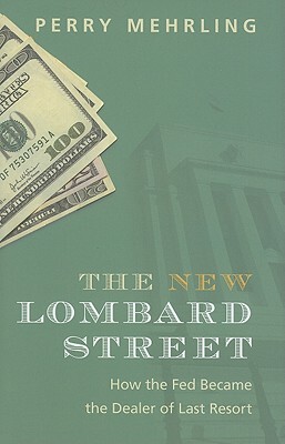 预售 The New Lombard Street: How the Fed Became the