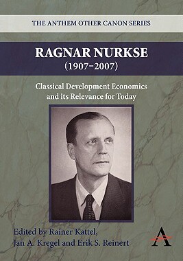 【预售】Ragnar Nurkse (1907-2007): Classical Development