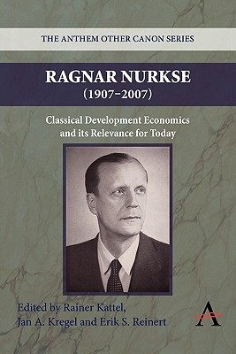 【预售】Ragnar Nurkse (1907-2007): Classical Development