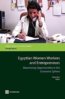 【预售】Egyptian Women Workers and Entrepreneurs: Maximizing