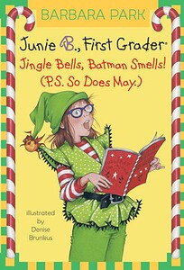 【预售】Junie B. 1st Grader Jingle Bells, Batman Smells!