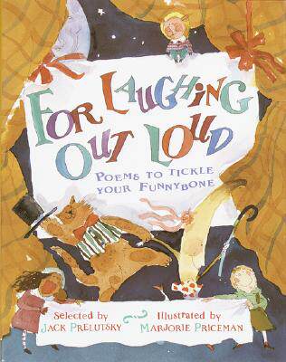 【预售】For Laughing Out Loud: Poems to Tickle Your