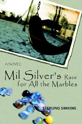 【预售】Mil Silver's Race for All the Marbles