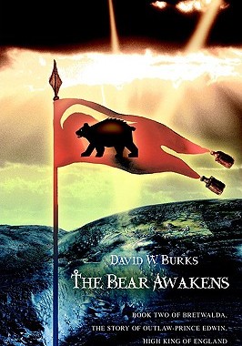 【预售】The Bear Awakens: Book Two of Bretwalda, the Story