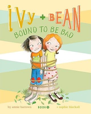 【预售】Ivy and Bean: Bound to Be Bad