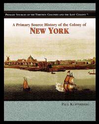 【预售】A Primary Source History of the Colony of New York