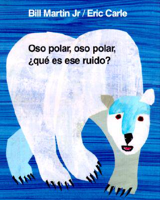 【预售】Oso Polar, Oso Polar, Qu Es Ese Ruido?