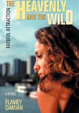 【预售】The Heavenly and the Wild: Fateful Attraction