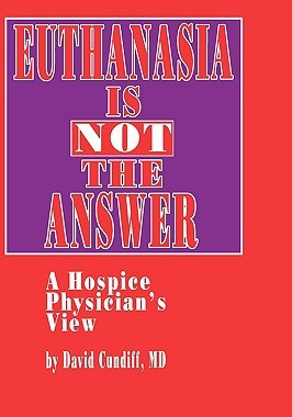 【预售】Euthanasia Is Not the Answer