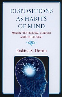 【预售】Dispositions as Habits of Mind: Making Professional