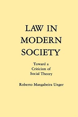 【预售】Law in Modern Society: Toward a Criticism of Social
