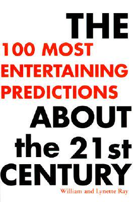 【预售】The 100 Most Entertaining Predictions about the 21st