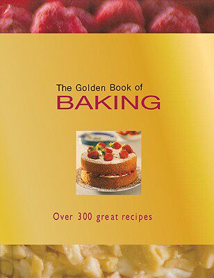 【预售】The Golden Book of Baking: Over 300 Great Recipes