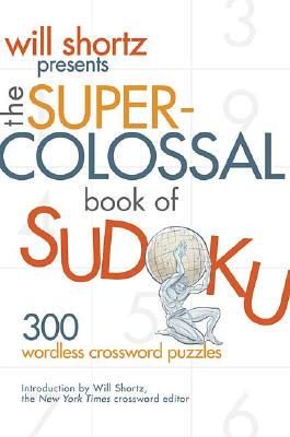 【预售】Will Shortz Presents the Super-Colossal Book of