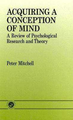 【预订】Acquiring a Conception of Mind: A Review of