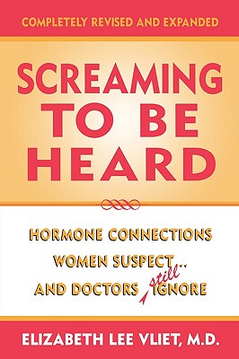 【预售】Screaming to Be Heard: Hormone Connections Women