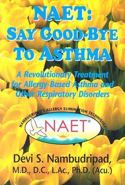 【预售】NAET: Say Goodbye to Asthma: A Revolutionary