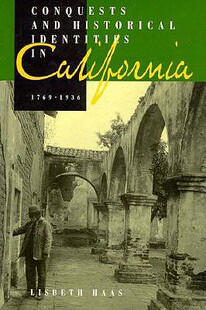 【预订】Conquests and Historical Identities in California