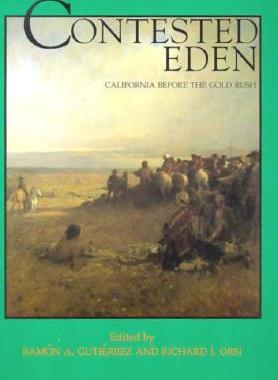 【预订】Contested Eden: California Before the Gold Rush