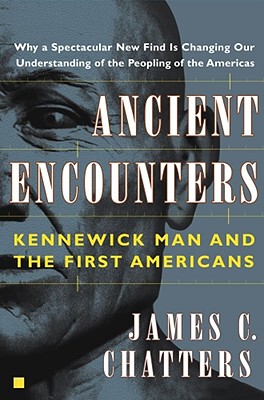 【预订】Ancient Encounters: Kennewick Man and the First