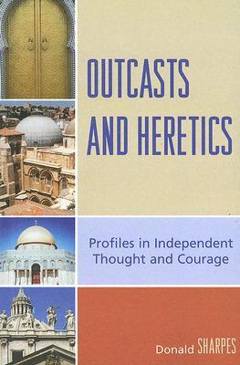 【预售】Outcasts and Heretics: Profiles in Independent