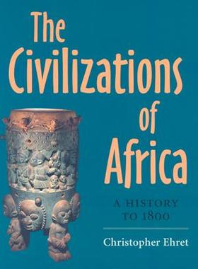 【预订】The Civilizations of Africa Civilizations of Africa: