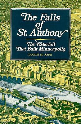 【预订】Falls of St Anthony: The Waterfall That Built