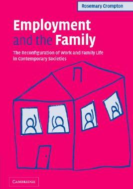 【预售】Employment and the Family: The Reconfiguration of