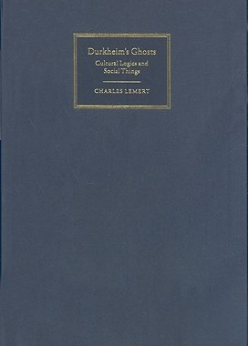 【预售】Durkheim's Ghosts: Cultural Logics and Social