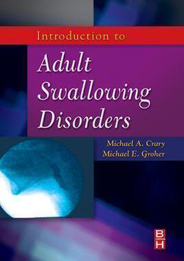【预订】Introduction to Adult Swallowing Disorders
