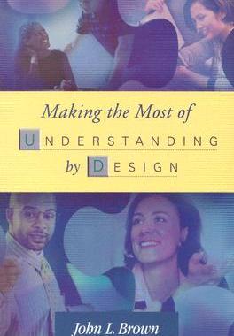 【预订】Making the Most of Understanding by Design