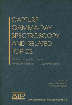 【预订】Capture Gamma-Ray Spectroscopy and Related Topics: