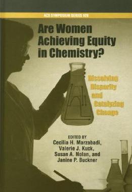 【预订】Are Women Achieving Equity in Chemistry?: Dissolving