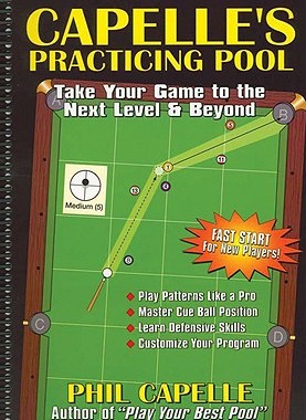 【预订】Capelle's Practicing Pool: Take Your Game to the