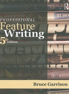 【预订】Professional Feature Writing