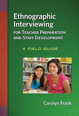 【预售】Ethnographic Interviewing for Teacher Preparation