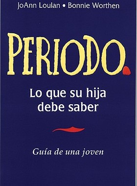 【预订】Periodo. Guia de Una Joven: Period. a Girl's Guide