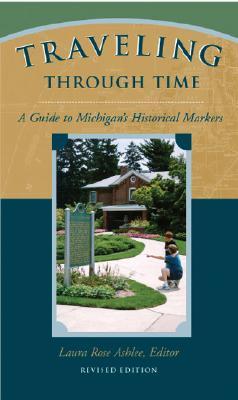 【预售】Traveling Through Time: A Guide to Michigan's
