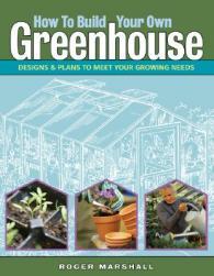 Own Plans How and Designs Greenhouse Your Build 预售
