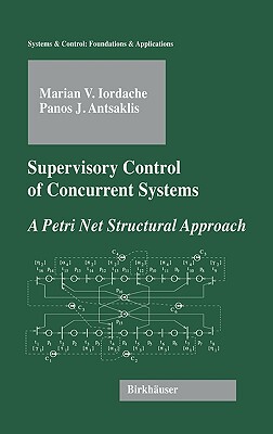 【预售】Supervisory Control of Concurrent Systems: A Petri