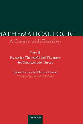 【预售】Mathematical Logic: A Course with Exercises Part II: