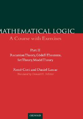 【预售】Mathematical Logic: A Course with Exercises Part II:
