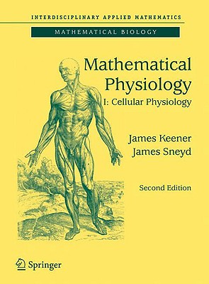 【预售】Mathematical Physiology I: Cellular Physiology
