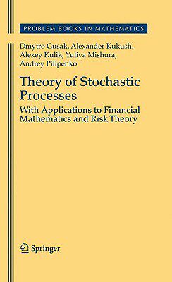 【预售】Theory of Stochastic Processes: With Applications to