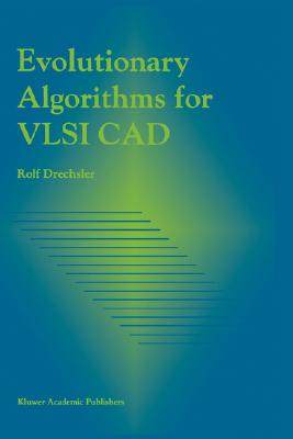 【预售】Evolutionary Algorithms for VLSI CAD