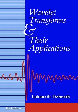 【预售】Wavelet Transforms and Their Applications