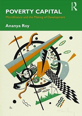 【预售】Poverty Capital: Microfinance and the Making of