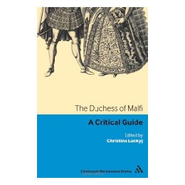 【预售】Duchess of Malfi: A Critical Guide