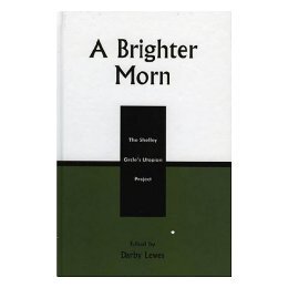 【预售】A Brighter Morn: The Shelley Circle's Utopian