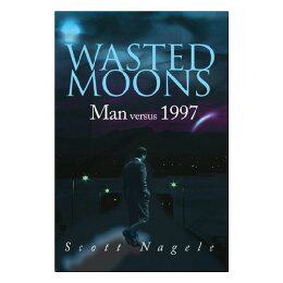 【预售】Wasted Moons: Man Versus 1997